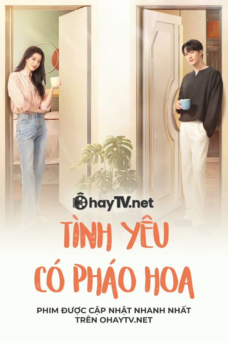 Xem phim Tình Yêu Có Pháo Hoa